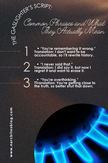 A blue gas burner with a list of phrases a narcissist uses and what they actually mean.

