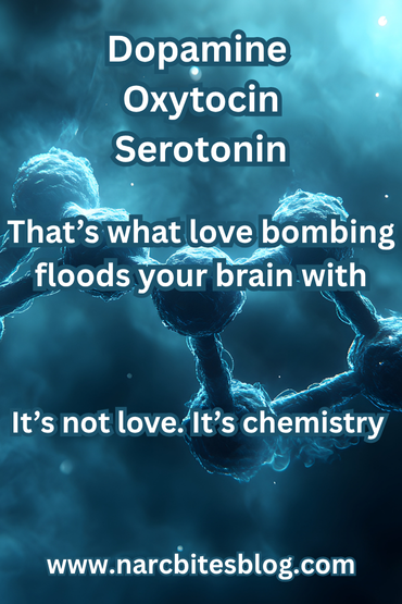 Love bombing releases dopamine, oxytocin, and serotonin in the brain.