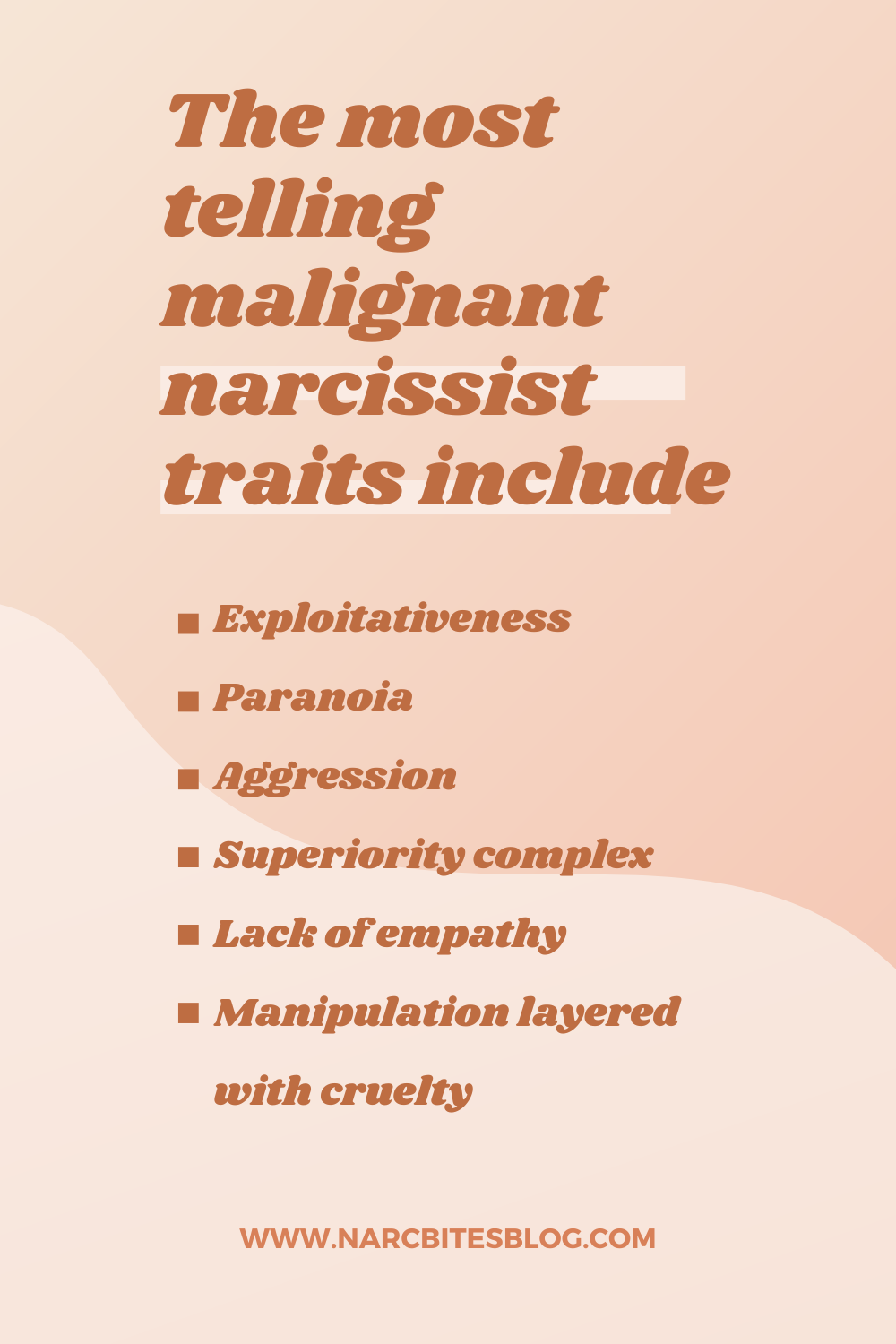 The most telling malignant narcissist traits include list